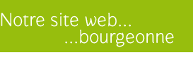 Notre site web bourgeonne