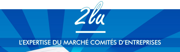 2LU - L'expertise du marché comités d'entreprises