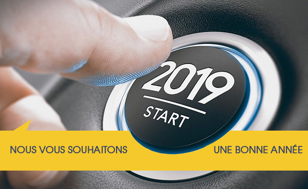 2019 - Nous vous souhaitons une bonne année