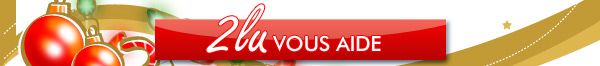2LU vous aide