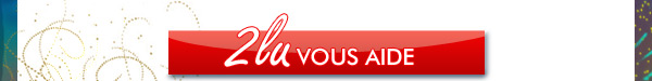 2LU vous aide